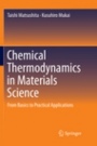 Chemical Thermodynamics in Materials Science - ISBN 9789811344077