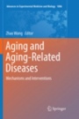 Aging and Aging-Related Diseases - ISBN 9789811345715