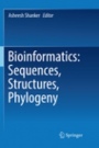 Bioinformatics: Sequences, Structures, Phylogeny  - ISBN 9789811346484