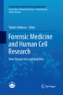 Forensic Medicine and Human Cell Research - ISBN 9789811347610