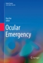 Ocular Emergency - ISBN 9789811349492