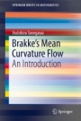 Brakkes Mean Curvature Flow - ISBN 9789811370748