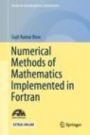 Numerical Methods of Mathematics Implemented in Fortran - ISBN 9789811371134
