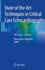 State of the Art Techniques in Critical Care Echocardiography - ISBN 9789811393211