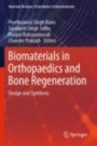 Biomaterials in Orthopaedics and Bone Regeneration  - ISBN 9789811399794