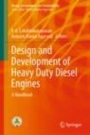 Design and Development of Heavy Duty Diesel Engines - ISBN 9789811509698