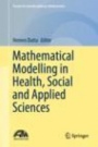 Mathematical Modelling in Health, Social and Applied Sciences - ISBN 9789811522857