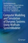 Computer Modeling and Simulation of Dynamic Systems Using Wolfram SystemModeler - ISBN 9789811528026