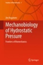 Mechanobiology of Hydrostatic Pressure: Frontiers of Biomechanics - ISBN - 9789819544042