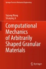 Computational Mechanics of Arbitrarily Shaped Granular Materials - ISBN 9789819999262