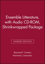 Ensemble Litterature, Sixieme Edition, with Audio CD–ROM, Shrinkwrapped Package - ISBN 9780470004555