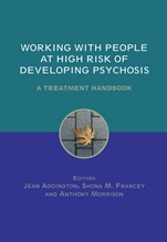 Working with People at High Risk of Developing Psychosis: A Treatment Handbook - ISBN 9780470011638
