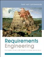 Requirements Engineering: From System Goals to UML Models to Software Specifications - ISBN 9780470012703