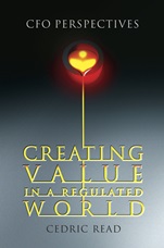 Creating Value in a Regulated World: CFO Perspectives - ISBN 9780470013533