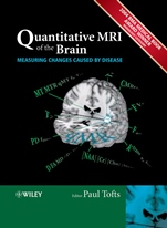 Quantitative MRI of the Brain: Measuring Changes Caused by Disease - ISBN 9780470014295