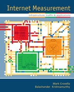 Internet Measurement: Infrastructure, Traffic and Applications - ISBN 9780470014615
