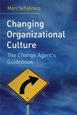 Changing Organizational Culture: The Change Agents Guidebook - ISBN 9780470014820