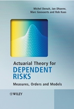 Actuarial Theory for Dependent Risks: Measures, Orders and Models - ISBN 9780470014929