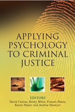 Applying Psychology to Criminal Justice - ISBN 9780470015155