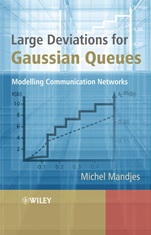 Large Deviations for Gaussian Queues: Modelling Communication Networks - ISBN 9780470015230