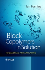 Block Copolymers in Solution: Fundamentals and Applications - ISBN 9780470015575