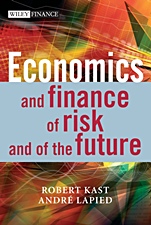 Economics and Finance of Risk and of the Future - ISBN 9780470015773
