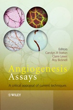 Angiogenesis Assays: A Critical Appraisal of Current Techniques - ISBN 9780470016008