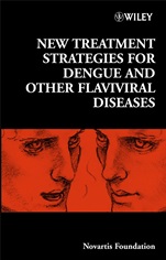 New Treatment Strategies for Dengue and Other Flaviviral Diseases - ISBN 9780470016435