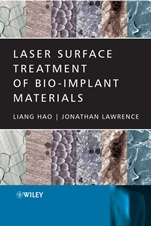 Laser Surface Treatment of Bio–Implant Materials - ISBN 9780470016879