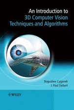 An Introduction to 3D Computer Vision Techniques and Algorithms - ISBN 9780470017043