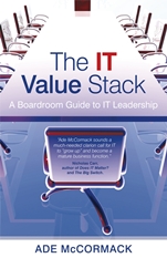 The IT Value Stack: A Boardroom Guide to IT Leadership - ISBN 9780470018538