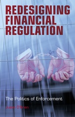 Redesigning Financial Regulation: The Politics of Enforcement - ISBN 9780470018729
