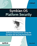 Symbian OS Platform Security: Software Development Using the Symbian OS Security Architecture - ISBN 9780470018828