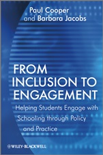 From Inclusion to Engagement: Helping Students Engage with Schooling through Policy and Practice - ISBN 9780470019467
