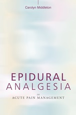 Epidural Analgesia in Acute Pain Management - ISBN 9780470019641