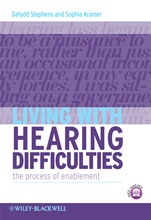 Living with Hearing Difficulties: The process of enablement - ISBN 9780470019856