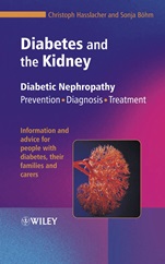 Diabetes and the Kidney: Diabetic Nephropathy: Prevention, Diagnosis, Treatment - ISBN 9780470021583