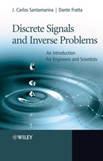 Discrete Signals and Inverse Problems: An Introduction for Engineers and Scientists - ISBN 9780470021873