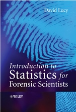 Introduction to Statistics for Forensic Scientists - ISBN 9780470022016