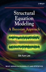 Structural Equation Modeling: A Bayesian Approach - ISBN 9780470024232