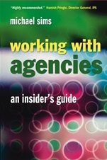 Working With Agencies: An Insiders Guide - ISBN 9780470024614