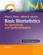 Basic Biostatistics for Geneticists and Epidemiologists: A Practical Approach - ISBN 9780470024904