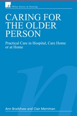 Caring for the Older Person: Practical Care in Hospital, Care Home or at Home - ISBN 9780470025635