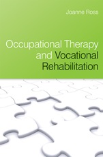 Occupational Therapy and Vocational Rehabilitation - ISBN 9780470025642
