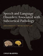 Speech and Language Disorders Associated with Subcortical Pathology - ISBN 9780470025734