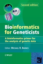 Bioinformatics for Geneticists: A Bioinformatics Primer for the Analysis of Genetic Data - ISBN 9780470026199