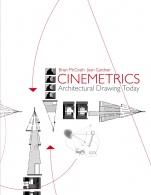Cinemetrics: Architectural Drawing Today - ISBN 9780470026694