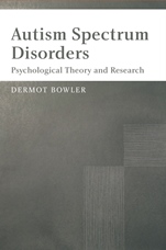 Autism Spectrum Disorders: Psychological Theory and Research - ISBN 9780470026861