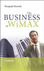 The Business of WiMAX - ISBN 9780470026915