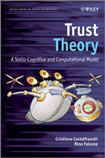 Trust Theory: A Socio–Cognitive and Computational Model - ISBN 9780470028759